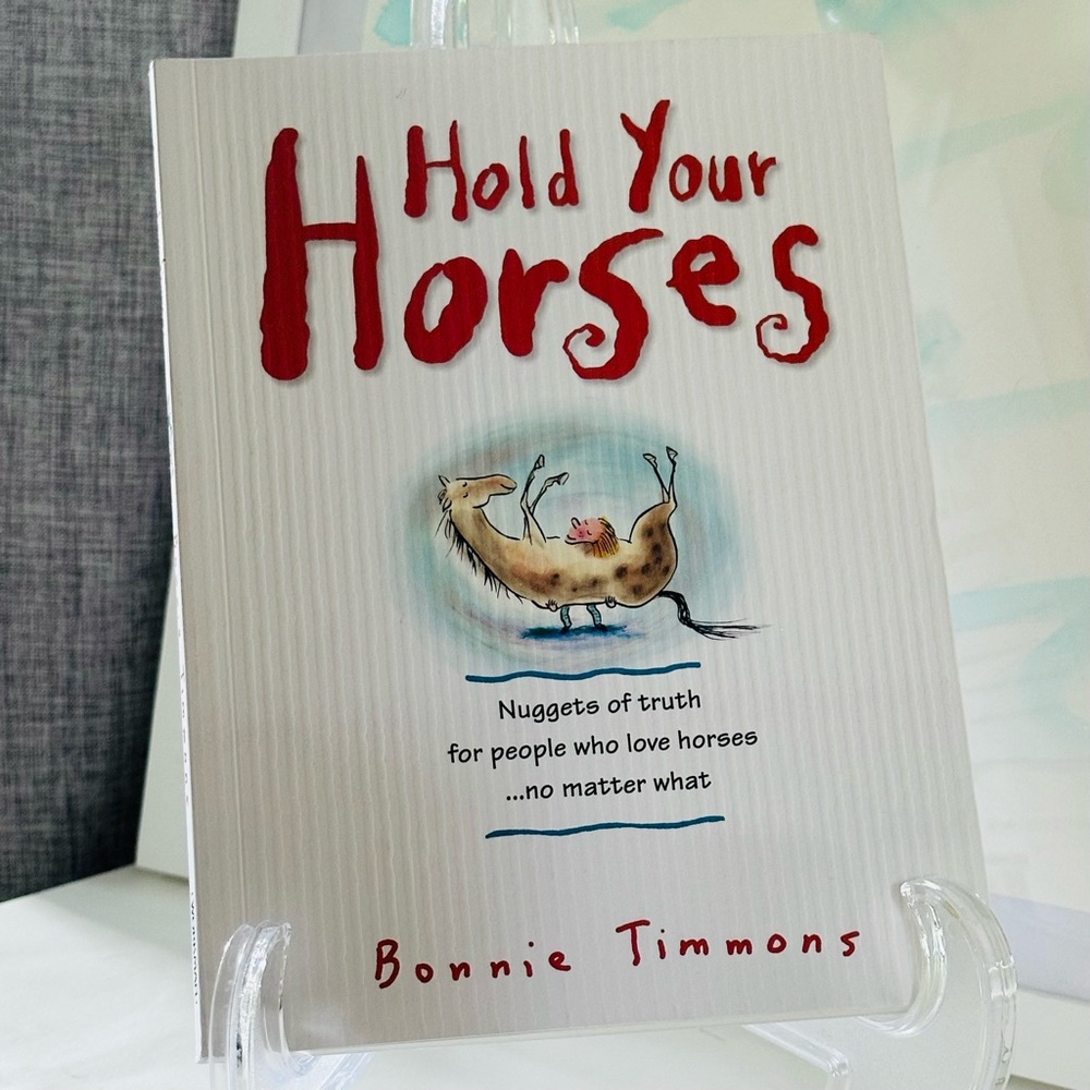 Hold Your Horses Bonnie Timmons Paperback Gift Book